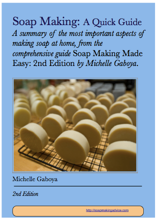 Soap Making Quick Guide by Michelle Gaboya
